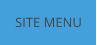 SITE MENU
