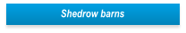 Shedrow barns