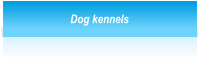 Dog kennels
