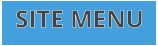 SITE MENU